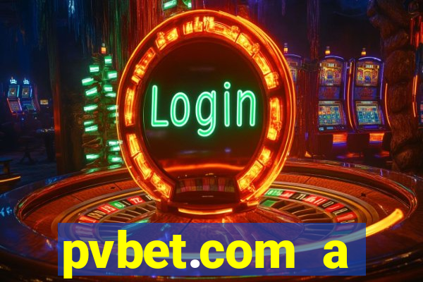 pvbet.com a plataforma de jogos de cassino